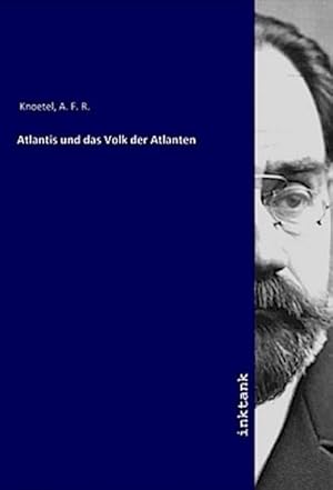 Bild des Verkufers fr Atlantis und das Volk der Atlanten zum Verkauf von AHA-BUCH GmbH