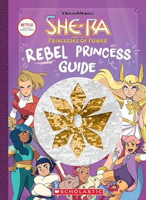 Image du vendeur pour Rebel Princess Guide (She-Ra and the Princesses of Power) (Hardcover) mis en vente par Grand Eagle Retail