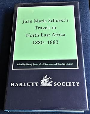 Image du vendeur pour Juan Maria Schuver's Travels in North East Africa 1880 - 1883 mis en vente par My Book Heaven