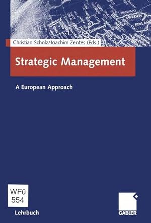 Seller image for Strategic Management : a European approach. for sale by Antiquariat Thomas Haker GmbH & Co. KG