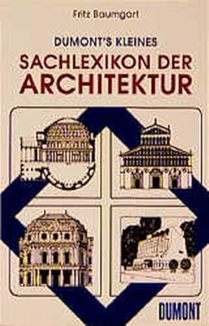 Bild des Verkufers fr DuMont Taschenbcher, Nr.44, DuMont kleines Sachlexikon der Architektur zum Verkauf von Gerald Wollermann