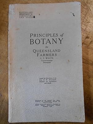 PRINCIPLES OF BOTANY FOR QUEENSLAND FARMERS: Queensland Department of Agriculture and Stock