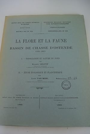 Bild des Verkufers fr La flore et la fauna du bassin de Chasse d'Ostende (1938 - 1962). I: Topographie et nature du Fond. II: Etude ecologique et Planctonique. (= Institut royal des sciences naturelles de Belgique, Memoire No. 154) zum Verkauf von Antiquariat Bookfarm