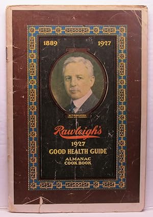 Seller image for Rawleigh's GOOD HEALTH GUIDE COOK BOOK ALMANAC 1927 for sale by Rose City Books