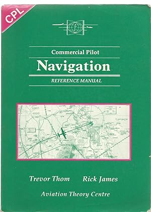Imagen del vendedor de Commercial Pilot Navigation Reference Manual Aviation Theory Centre a la venta por Turn The Page Books
