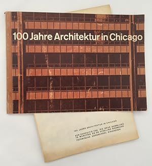 Seller image for 100 Jahre Architektur in Chicago. Kontinuitt von Struktur und Form. [With loose summary in Dutch] for sale by Antiquariaat Clio / cliobook.nl