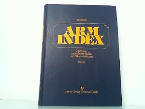 Musters Arm Index. Ergebnisse europäischer Waffen- und Militaria-Auktionen Band 1.