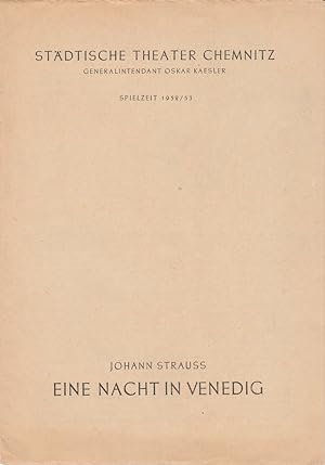 Seller image for Programmheft Johann Strau EINE NACHT IN VENEDIG Spielzeit 1952 / 53 for sale by Programmhefte24 Schauspiel und Musiktheater der letzten 150 Jahre