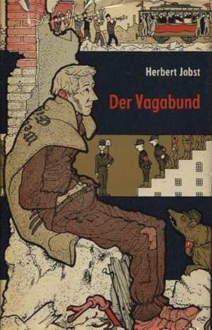 Seller image for Der Vagabund Der dramatische Lebensweg des Adam Probst Band III Herbert Jobst Band III for sale by Flgel & Sohn GmbH