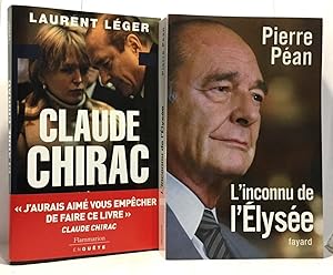 Image du vendeur pour Chirac l'inconnu de l'Elyse + Claude Chirac (Laurent Lger) --- 2 livres mis en vente par crealivres