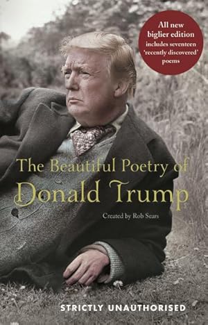 Bild des Verkufers fr The Beautiful Poetry of Donald Trump zum Verkauf von AHA-BUCH GmbH