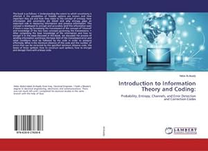 Seller image for Introduction to Information Theory and Coding: : Probability, Entropy, Channels, and Error Detection and Correction Codes for sale by AHA-BUCH GmbH