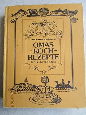 Seller image for Omas Koch Rezepte Fur Leute Von Heute for sale by Buybyebooks