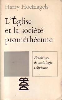 Imagen del vendedor de L'eglise et la soci?t? prom?th?enne - Harry Hoefnagels a la venta por Book Hmisphres