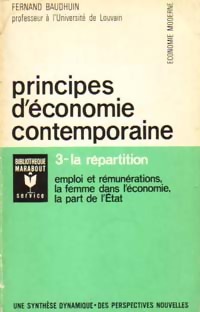 Seller image for Principes d'?conomie contemporaine Tome III : La r?partition - Fernand Baudhuin for sale by Book Hmisphres