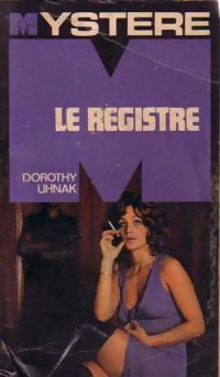 Seller image for Le registre - Dorothy Uhnak for sale by Book Hmisphres