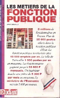 Bild des Verkufers fr Les m?tiers de la fonction publique - Janik Bourles zum Verkauf von Book Hmisphres