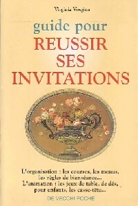 Seller image for Guide pour réussir ses invitations - Virginia Vosgien for sale by Book Hémisphères