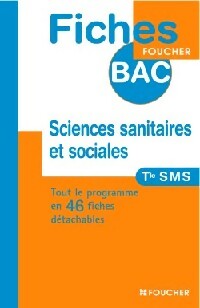 Sciences sanitaires et sociales terminale SMS - Sylvie Pierre
