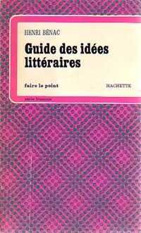 Guide des id es litt raires - Henri B nac