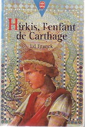 Seller image for Hirkis, l'enfant de Carthage - Ed Franck for sale by Book Hmisphres