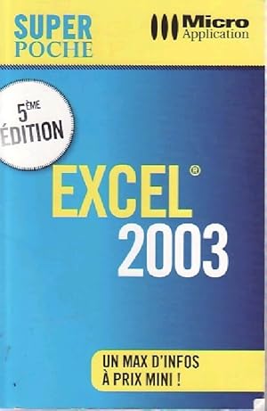 Image du vendeur pour Excel 2003 - Eric Fagault mis en vente par Book Hmisphres