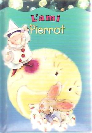 Image du vendeur pour L'ami Pierrot - Catherine Simard mis en vente par Book Hmisphres