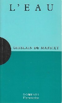 Immagine del venditore per L'eau - Ghislain De Marsily venduto da Book Hmisphres