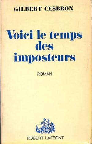 Seller image for Voici le temps des imposteurs - Gilbert Cesbron for sale by Book Hmisphres