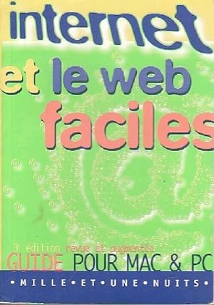 Seller image for Internet et le Web faciles - Angus J. Kennedy for sale by Book Hmisphres