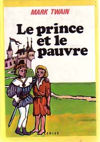 Seller image for Le prince et le pauvre - Mark Twain for sale by Book Hmisphres