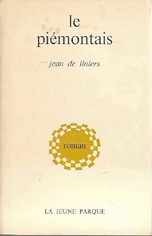 Bild des Verkufers fr Le pi?montais - Jean De Liniers zum Verkauf von Book Hmisphres