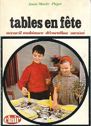 Image du vendeur pour Tables en f?tes - Anne-Marie Pajot mis en vente par Book Hmisphres