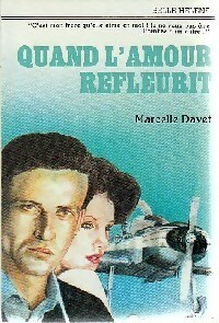 Seller image for Quand l'amour refleurit - Marcelle Davet for sale by Book Hmisphres
