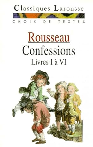 Seller image for Les Confessions (Livres I ? IV) - Jean-Jacques Rousseau for sale by Book Hmisphres