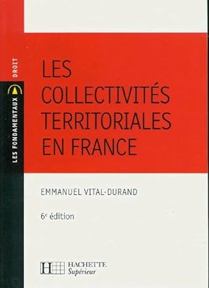 Les collectivit?s territoriales en France - Emmanuel Vital-Durand