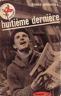 Seller image for Huiti?me derni?re - Pierre Humbourg for sale by Book Hmisphres