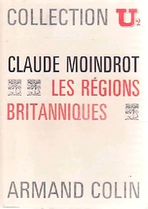 Imagen del vendedor de Les r?gions britanniques - Claude Moindrot a la venta por Book Hmisphres