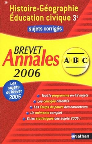 Histoire-G ographie-Education civique 3e : corrig s 2006 - Guillaume Gicquel