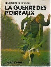 Imagen del vendedor de La guerre des poireaux - Christian Grenier a la venta por Book Hmisphres