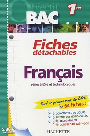 Fran ais 1 res L, ES, S et techonologiques - Marie-Claude Bertola