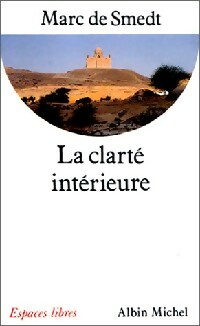 La clart  int rieure - Marc De Smedt