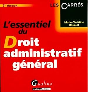 Imagen del vendedor de L'essentiel du droit administratif g?n?ral - Marie-Christine Rouault a la venta por Book Hmisphres