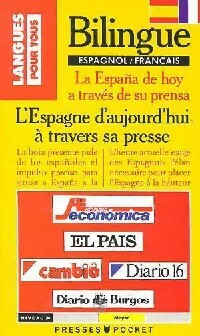 L'espagne d'aujourd'hui ? travers sa presse - Collectif