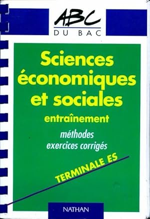 Image du vendeur pour Sciences ?conomiques sociales Terminales ES - C?cile Bouquillion-Arnault mis en vente par Book Hmisphres