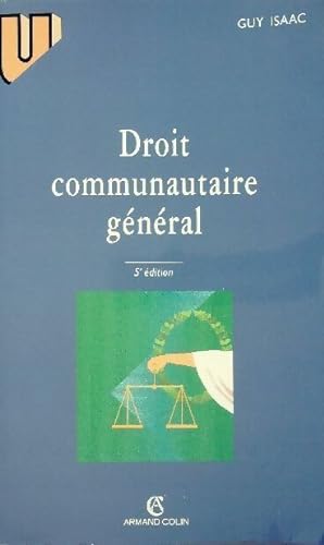 Droit communautaire g n ral - Guy Isaac