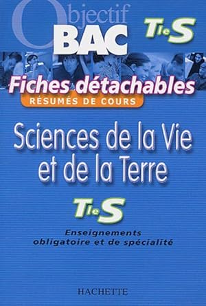 Sciences de la vie et de la terre : Terminale S - Th r se Moreau