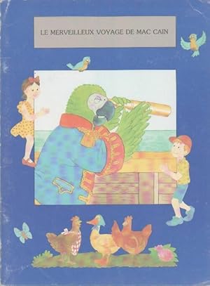 Seller image for Le merveilleux voyage de Mac Cain - Sarah Baldwin-Beneich for sale by Book Hmisphres