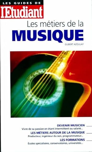 Seller image for Les m?tiers de la musique et du son - Gilbert Azoulay for sale by Book Hmisphres