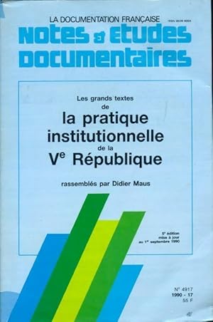 Immagine del venditore per Les grands textes de la pratique institutionnelle de la Ve R?publique - Didier Maus venduto da Book Hmisphres